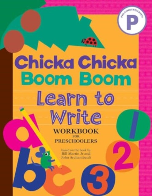 Chicka Chicka Boom Boom Learn to Write Workbook for Preschoolers - Book from The Bookhouse Broughty Ferry- Just £10.99! Shop now
