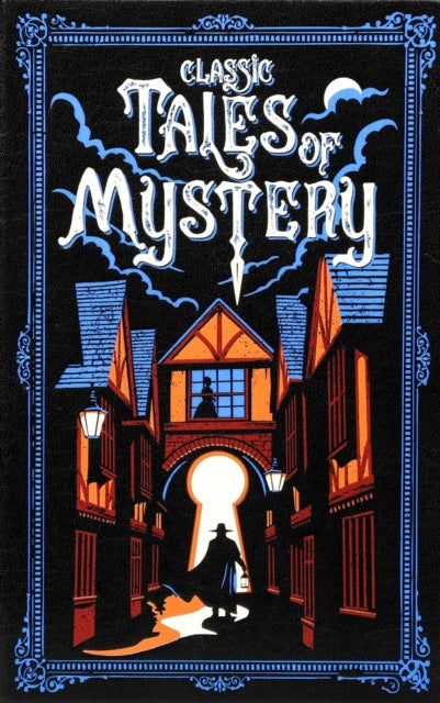 Classic Tales of Mystery (Deluxe Leatherbound Edition) - Book from The Bookhouse Broughty Ferry- Just £23.99! Shop now