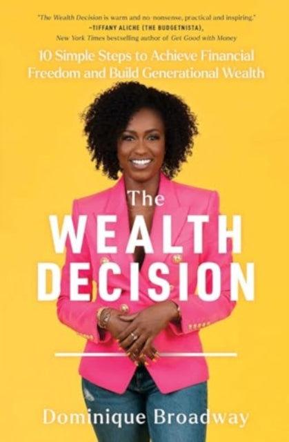 The Wealth Decision - Book from The Bookhouse Broughty Ferry- Just £10.99! Shop now