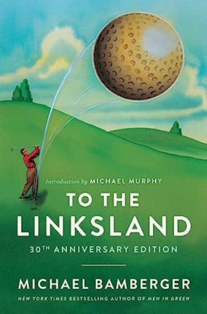 To the Linksland (30th Anniversary Edition) - Book from The Bookhouse Broughty Ferry- Just £14.99! Shop now