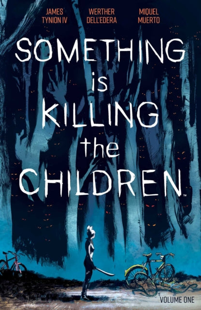 Something is Killing the Children Vol. 1 - Book from The Bookhouse Broughty Ferry- Just £10.99! Shop now