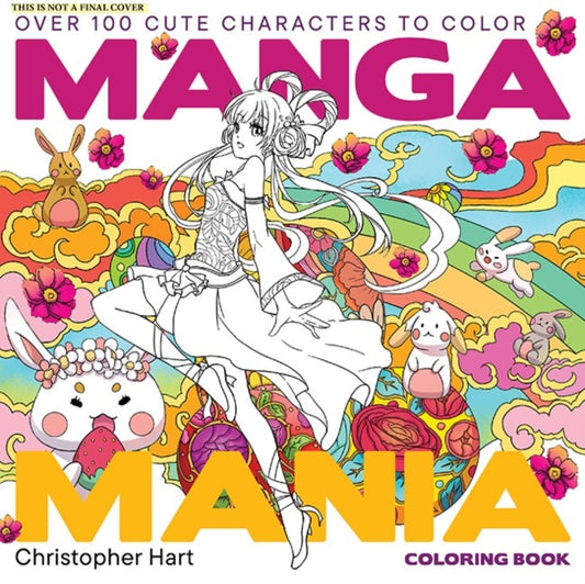 Manga Mania Coloring Book : Over 100 Cute Characters to Color – Manga and Anime Coloring Book for Adults and Kids - Book from The Bookhouse Broughty Ferry- Just £18.99! Shop now