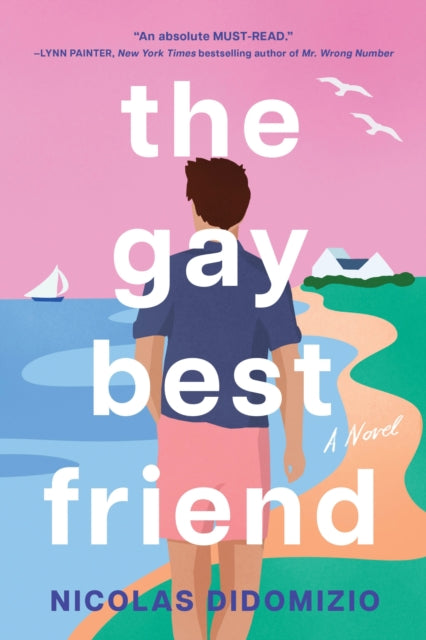 The Gay Best Friend - Book from The Bookhouse Broughty Ferry- Just £8.99! Shop now