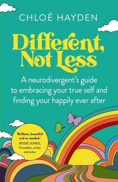 Different, Not Less : A neurodivergent's guide to embracing your true self and finding your happily ever after - Book from The Bookhouse Broughty Ferry- Just £9.99! Shop now