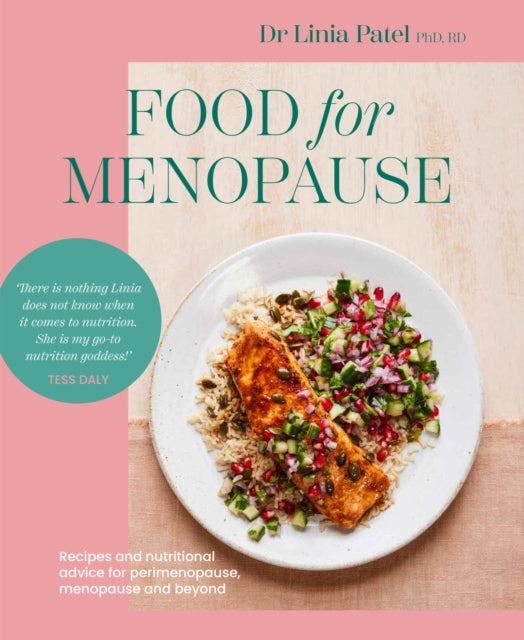 Food for Menopause : Recipes and nutritional advice for perimenopause, menopause and beyond - Book from The Bookhouse Broughty Ferry- Just £20! Shop now