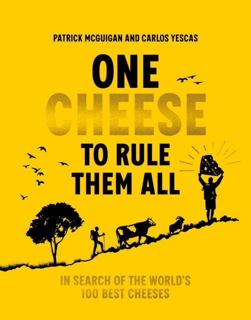 One Cheese to Rule Them All - Book from The Bookhouse Broughty Ferry- Just £20! Shop now
