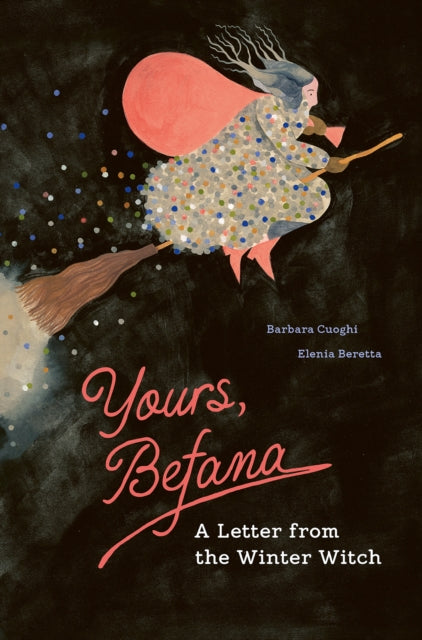 Yours, Befana - Book from The Bookhouse Broughty Ferry- Just £12.99! Shop now