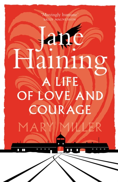 Jane Haining : A Life of Love and Courage - Book from The Bookhouse Broughty Ferry- Just £14.99! Shop now