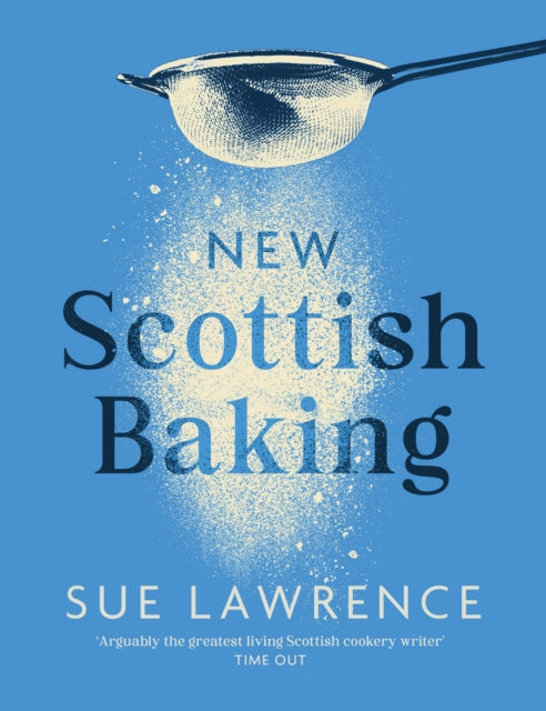 New Scottish Baking - Book from The Bookhouse Broughty Ferry- Just £25! Shop now