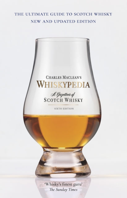 Whiskypedia (New and Updated Edition) : A Gazetteer of Scotch Whisky - Book from The Bookhouse Broughty Ferry- Just £15.99! Shop now