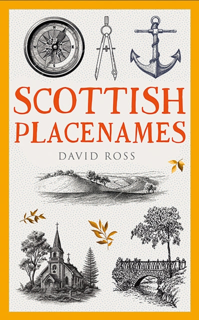 Scottish Placenames - Book from The Bookhouse Broughty Ferry- Just £6.99! Shop now