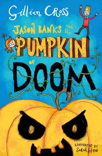 Jason Banks and the Pumpkin of Doom - Book from The Bookhouse Broughty Ferry- Just £7.99! Shop now