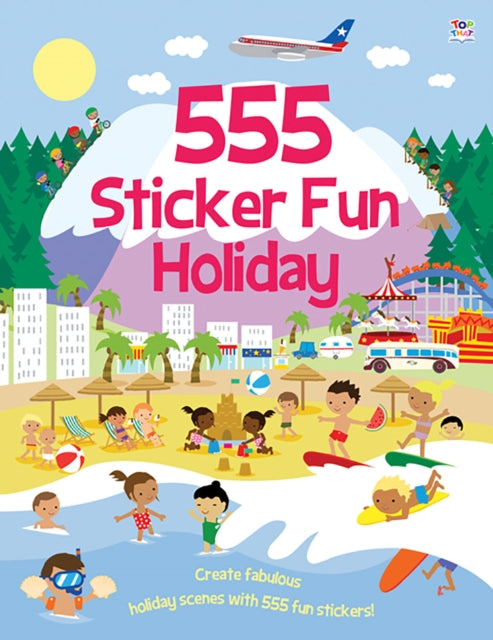555 Sticker Fun Holiday - Book from The Bookhouse Broughty Ferry- Just £6.99! Shop now