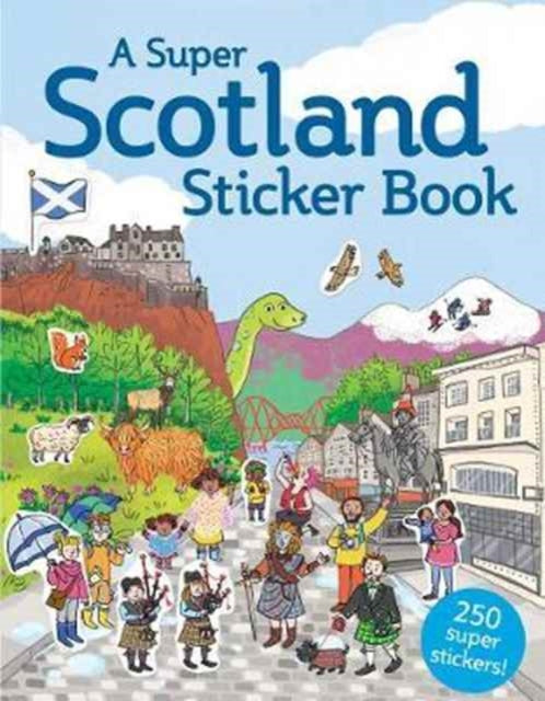 A Super Scotland Sticker Book - Book from The Bookhouse Broughty Ferry- Just £6.99! Shop now