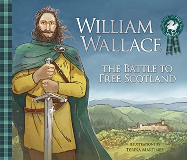 William Wallace : The Battle to Free Scotland - Book from The Bookhouse Broughty Ferry- Just £7.99! Shop now