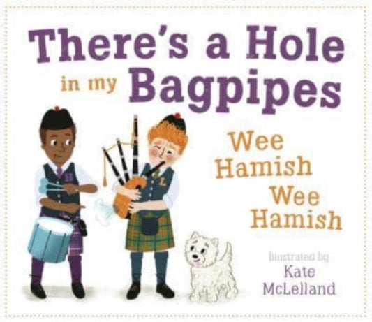 There's a Hole in my Bagpipes, Wee Hamish, Wee Hamish - Book from The Bookhouse Broughty Ferry- Just £6.99! Shop now
