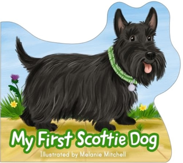 My First Scottie Dog - Book from The Bookhouse Broughty Ferry- Just £5.99! Shop now