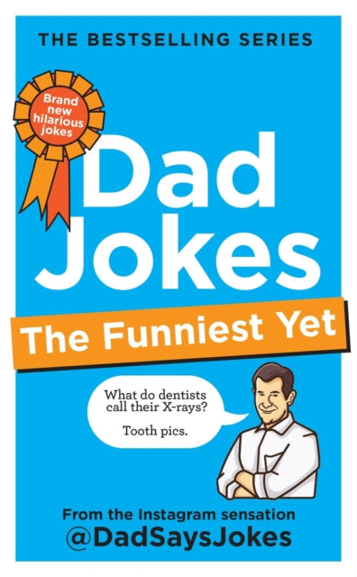 Dad Jokes: The Funniest Yet - Book from The Bookhouse Broughty Ferry- Just £10.99! Shop now