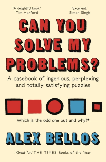 Can You Solve My Problems? : A casebook of ingenious, perplexing and totally satisfying puzzles - Book from The Bookhouse Broughty Ferry- Just £10.99! Shop now