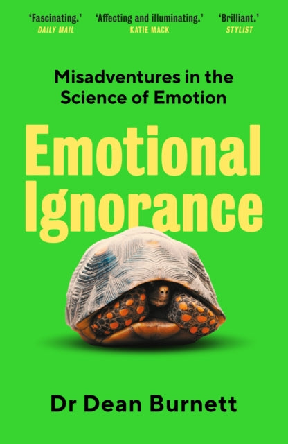 Emotional Ignorance : Misadventures in the Science of Emotion - Book from The Bookhouse Broughty Ferry- Just £9.99! Shop now