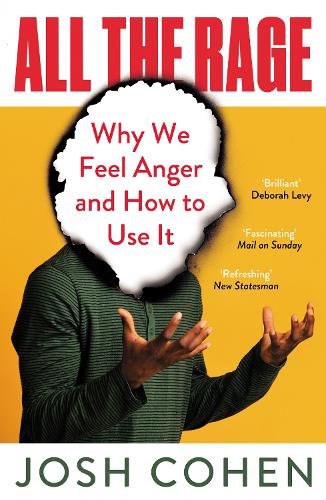 All the Rage : Why We Feel Anger and How to Use It - Book from The Bookhouse Broughty Ferry- Just £10.99! Shop now