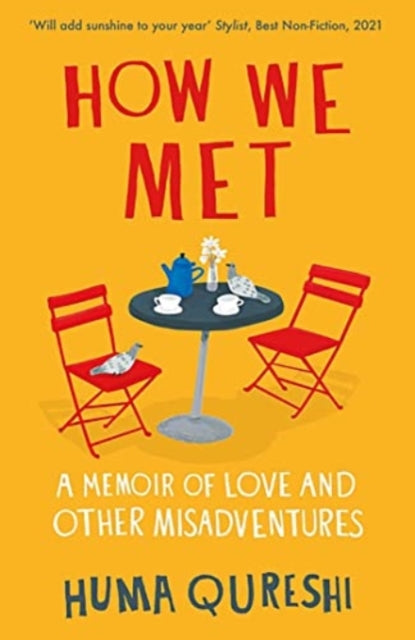 How We Met : A Memoir of Love and Other Misadventures - Book from The Bookhouse Broughty Ferry- Just £9.99! Shop now