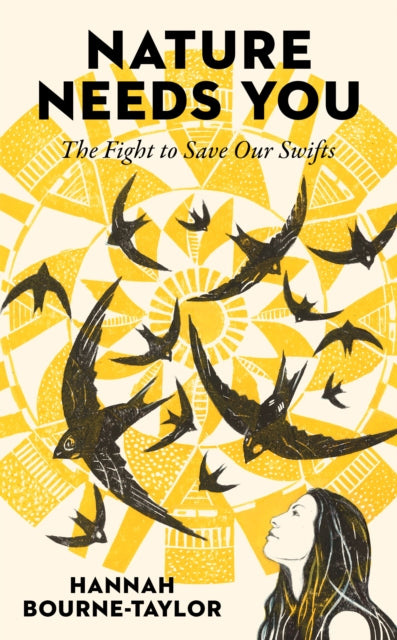 Nature Needs You : The Fight to Save Our Swifts - Book from The Bookhouse Broughty Ferry- Just £16.99! Shop now