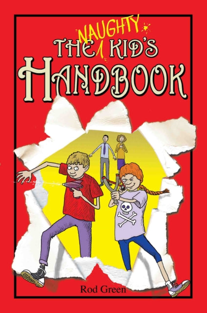 Naughty Kids Handbook - Book from The Bookhouse Broughty Ferry- Just £5.99! Shop now