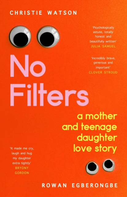 No Filters : a mother and teenage daughter love story - Book from The Bookhouse Broughty Ferry- Just £14.99! Shop now