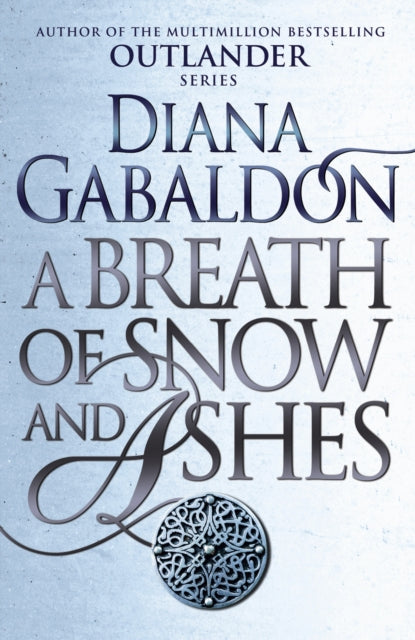 A Breath Of Snow And Ashes : (Outlander 6) - Book from The Bookhouse Broughty Ferry- Just £9.99! Shop now