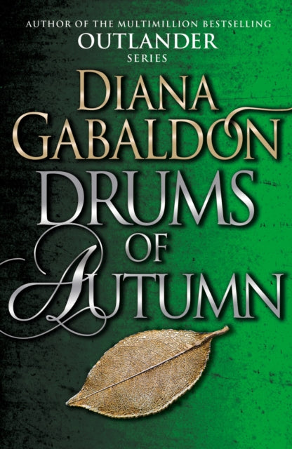 Drums Of Autumn : (Outlander 4) - Book from The Bookhouse Broughty Ferry- Just £9.99! Shop now