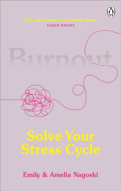 Burnout : Solve Your Stress Cycle - Book from The Bookhouse Broughty Ferry- Just £12.99! Shop now