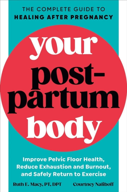 Your Postpartum Body - Book from The Bookhouse Broughty Ferry- Just £16.99! Shop now