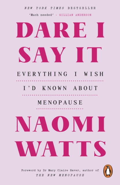 Dare I Say It : Everything I Wish I’d Known about Menopause - Book from The Bookhouse Broughty Ferry- Just £12.99! Shop now