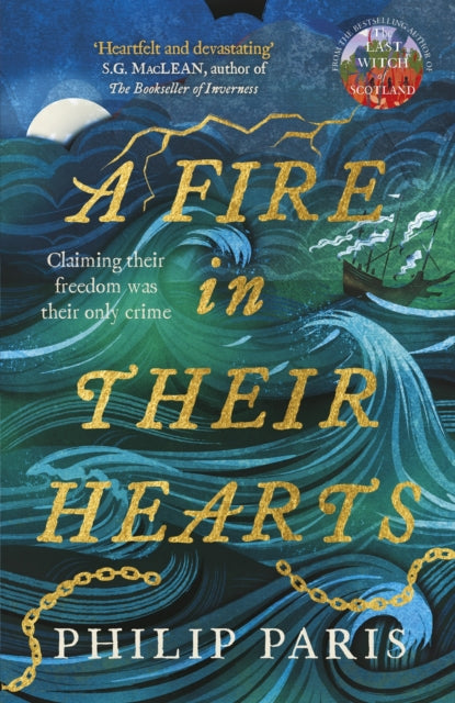 A Fire in Their Hearts : Claiming their freedom was their only crime - Book from The Bookhouse Broughty Ferry- Just £9.99! Shop now