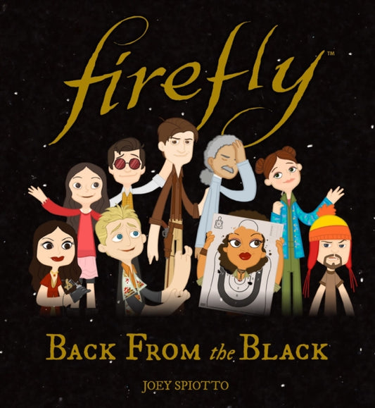 Firefly: Back From the Black - Book from The Bookhouse Broughty Ferry- Just £9.99! Shop now