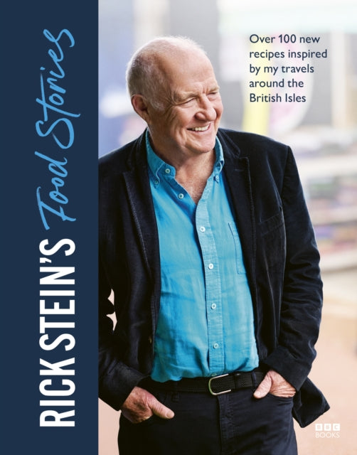 Rick Stein’s Food Stories - Book from The Bookhouse Broughty Ferry- Just £28! Shop now