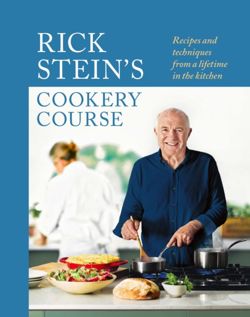 Rick Stein’s Cookery Course - SIGNED EDITION - Book from The Bookhouse Broughty Ferry- Just £27! Shop now