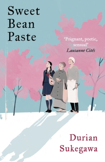 Sweet Bean Paste - Book from The Bookhouse Broughty Ferry- Just £9.99! Shop now
