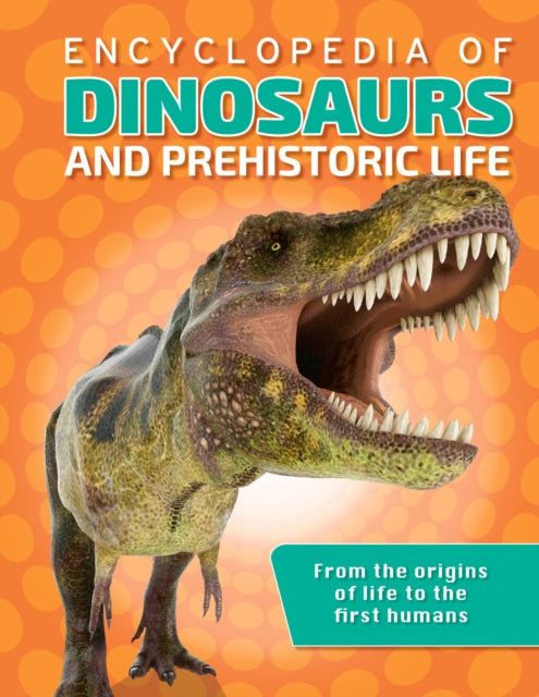 Encyclopedia of Dinosaurs and Prehistoric Life - Book from The Bookhouse Broughty Ferry- Just £18.99! Shop now