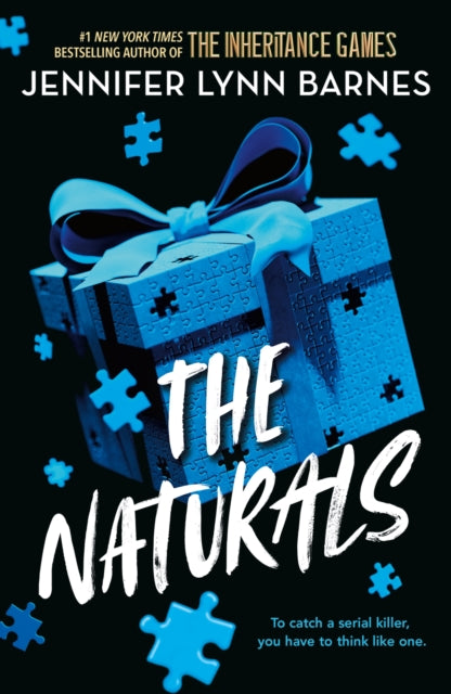 The Naturals: The Naturals : Book 1 Cold cases get hot in this unputdownable mystery from the author of The Inheritance Games - Book from The Bookhouse Broughty Ferry- Just £9.99! Shop now