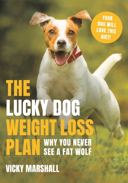 The Lucky Dog Weight Loss Plan - Book from The Bookhouse Broughty Ferry- Just £9.99! Shop now