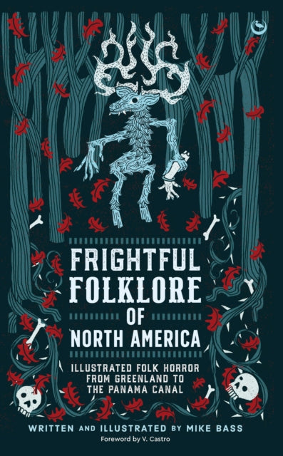 Frightful Folklore of North America - Book from The Bookhouse Broughty Ferry- Just £19.99! Shop now