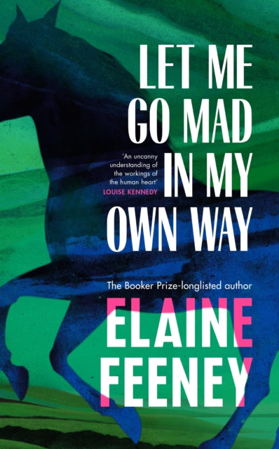 Let Me Go Mad in My Own Way - Book from The Bookhouse Broughty Ferry- Just £16.99! Shop now