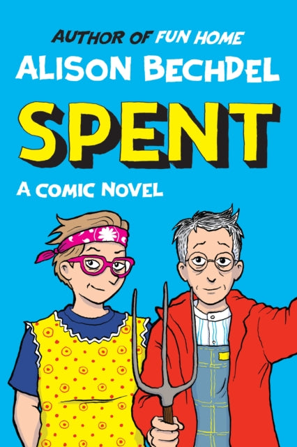 Spent : A Comic Novel - Book from The Bookhouse Broughty Ferry- Just £20! Shop now