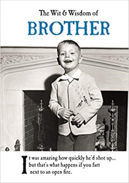 The Wit and Wisdom of Brother : from the BESTSELLING Greetings Cards Emotional Rescue - Book from The Bookhouse Broughty Ferry- Just £6.99! Shop now