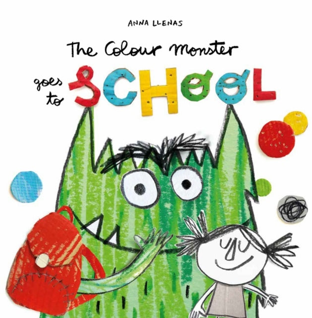 The Colour Monster Goes to School : Perfect book to tackle school nerves - Book from The Bookhouse Broughty Ferry- Just £7.99! Shop now