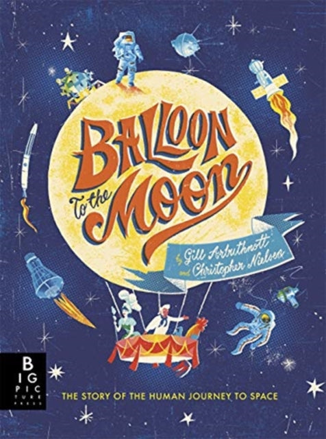 Balloon to the Moon - Book from The Bookhouse Broughty Ferry- Just £10.99! Shop now