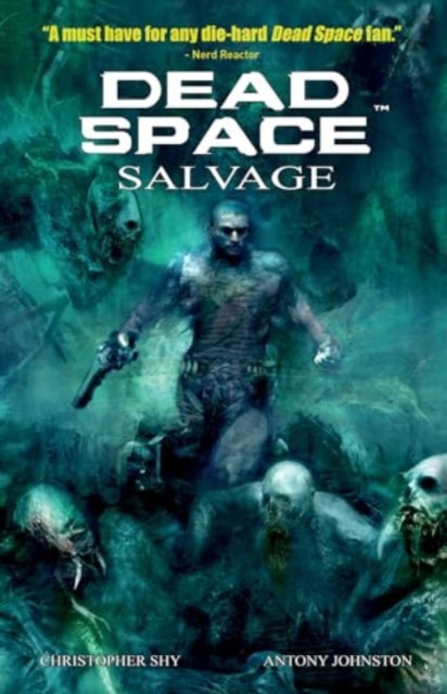 Dead Space Vol. 2 Salvage - Book from The Bookhouse Broughty Ferry- Just £14.99! Shop now