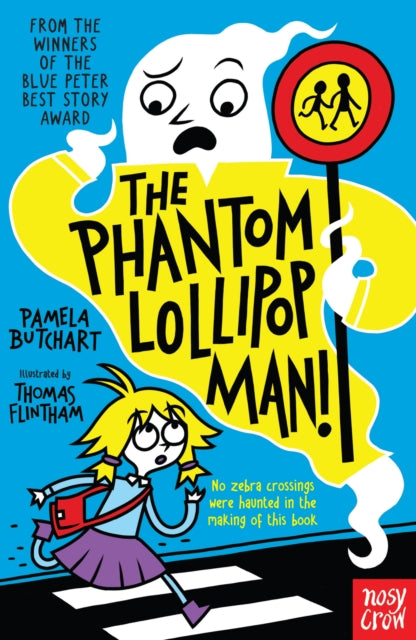 The Phantom Lollipop Man - Book from The Bookhouse Broughty Ferry- Just £6.99! Shop now